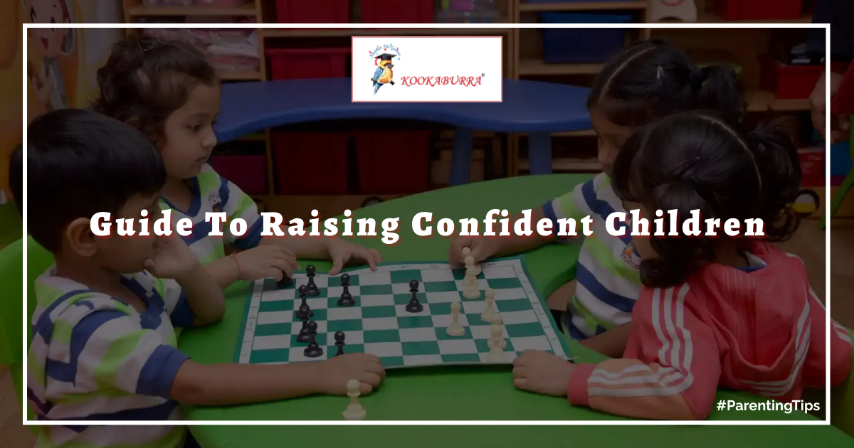 GUIDE TO RAISING CONFIDENT CHILDREN by Kookaburra school, best preschool in Mumbai