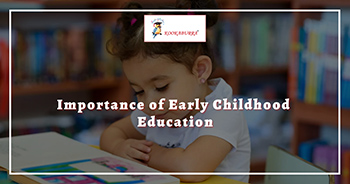 Importance of Early Childhood Education